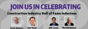 Join us in celebrating Construction Industry Hall of Fame Inductees