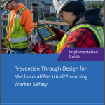 Prevention Through Design for Mechanical Electrical and Plumbing Worker Safety