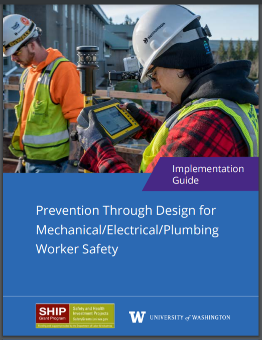 Prevention Through Design for Mechanical Electrical and Plumbing Worker Safety